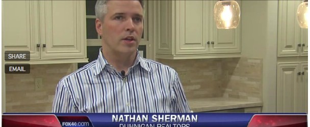 Sacramento A Seller’s Market Again – Nathan Sherman on Fox 40 News