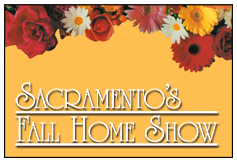 Sacramento’s Fall Home Show